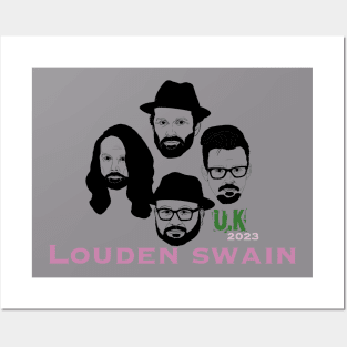 Louden swain Posters and Art